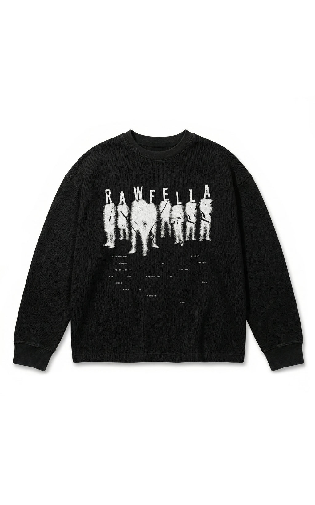 Rawfella Sweatshirt