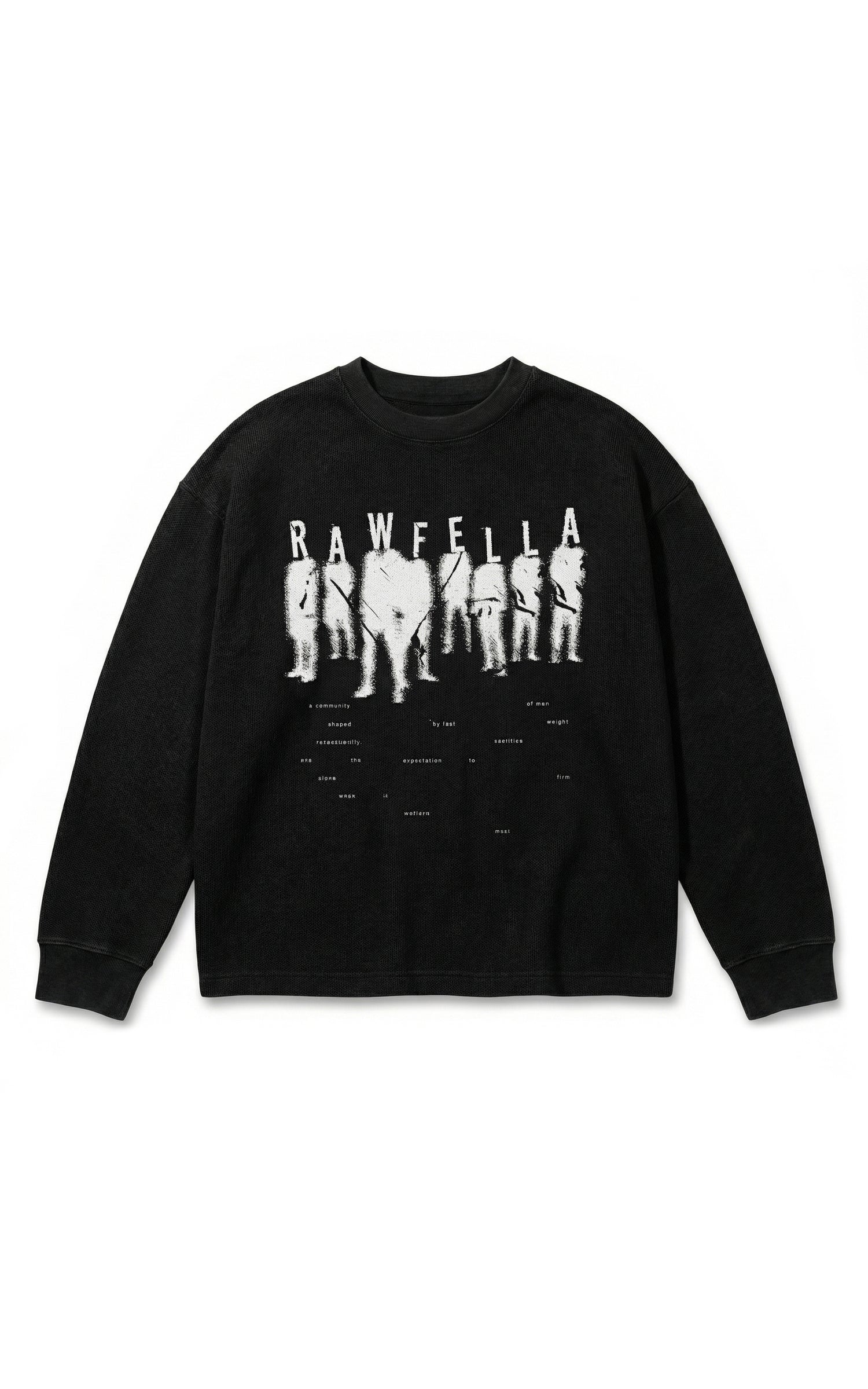 Rawfella Sweatshirt