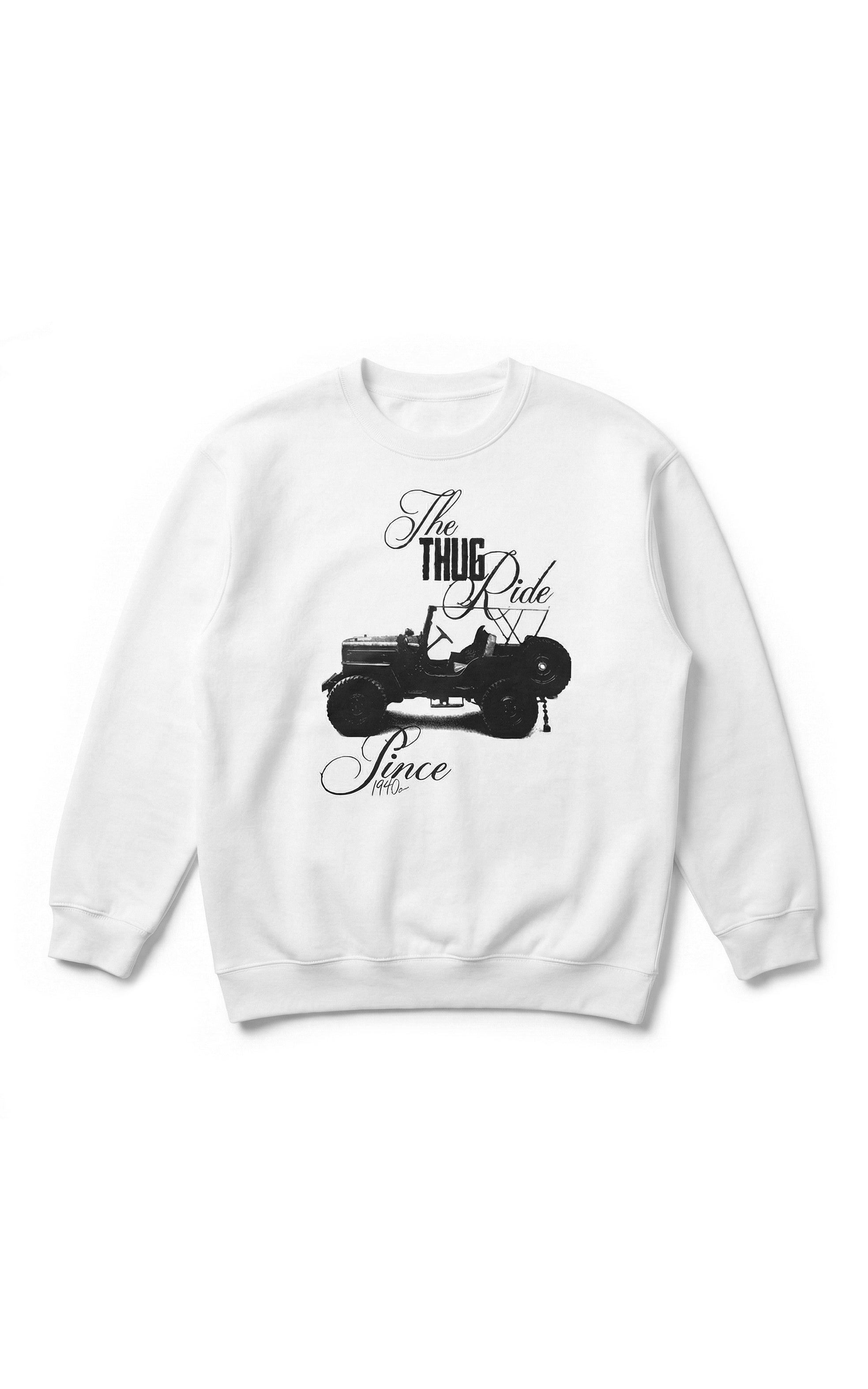 Thug Ride Sweatshirt